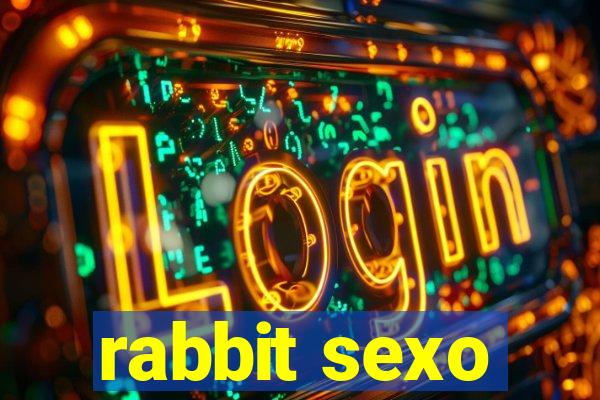 rabbit sexo