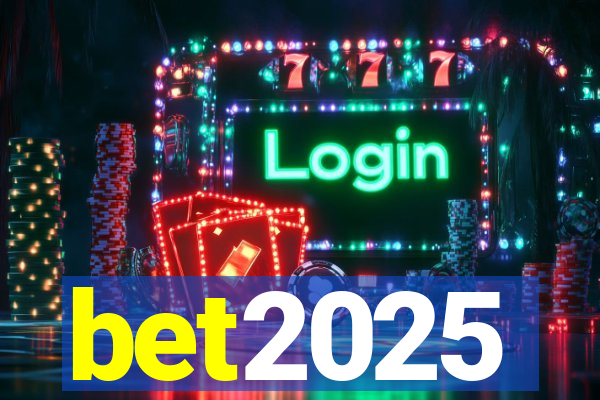 bet2025