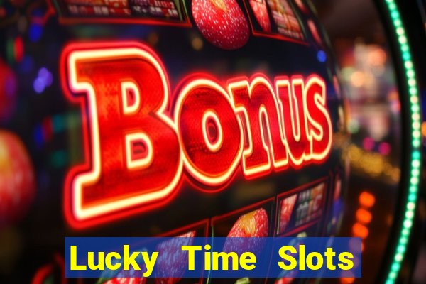 Lucky Time Slots Pokies Games