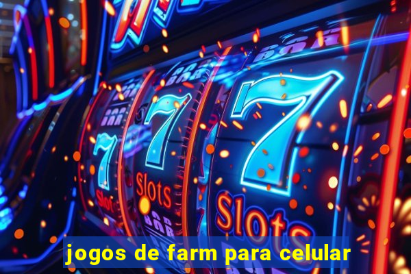 jogos de farm para celular