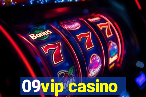 09vip casino