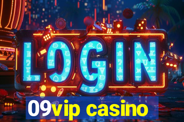 09vip casino