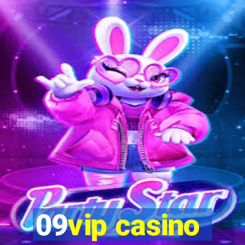 09vip casino