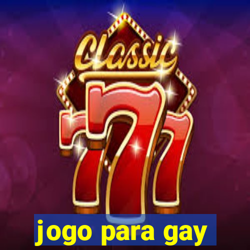 jogo para gay