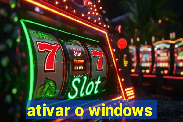 ativar o windows