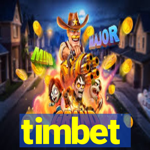 timbet