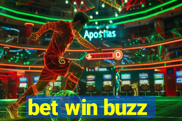 bet win buzz