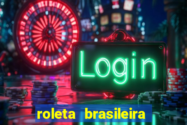 roleta brasileira bet 365