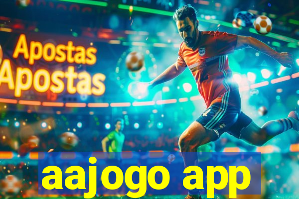 aajogo app