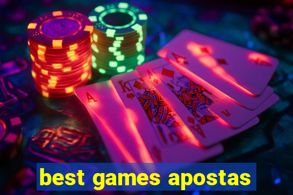 best games apostas