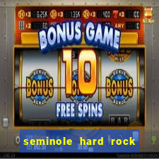 seminole hard rock hotel and casino