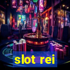 slot rei