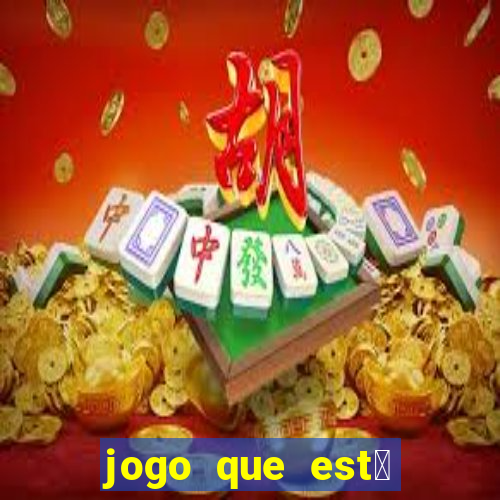 jogo que est谩 pagando agora