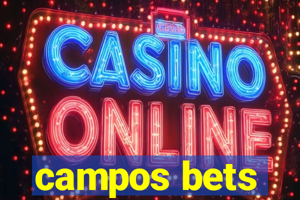 campos bets