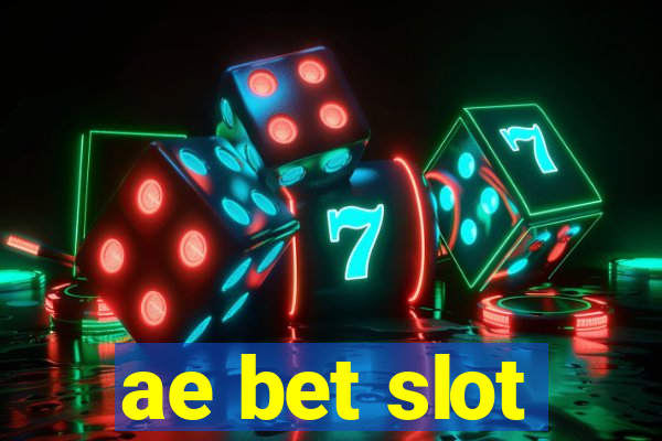 ae bet slot