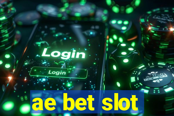 ae bet slot