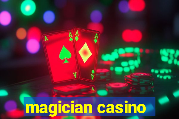 magician casino