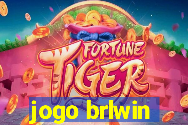 jogo brlwin