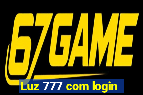 Luz 777 com login