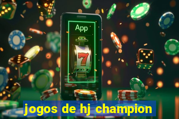 jogos de hj champion