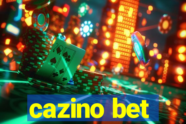 cazino bet