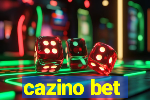 cazino bet