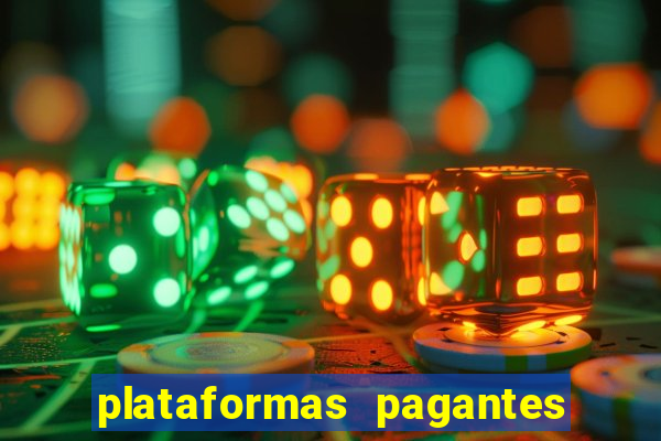 plataformas pagantes de slots