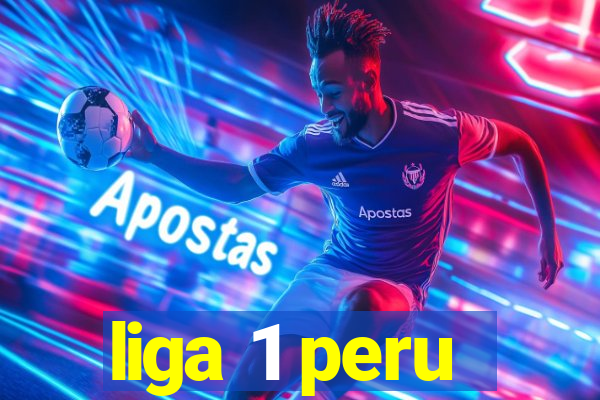 liga 1 peru