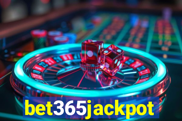 bet365jackpot