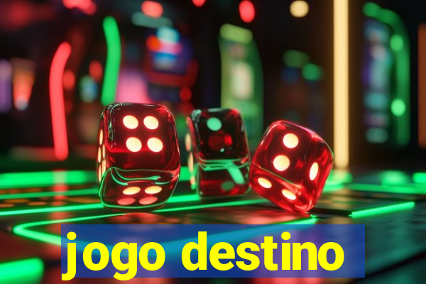 jogo destino