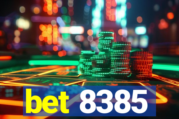 bet 8385