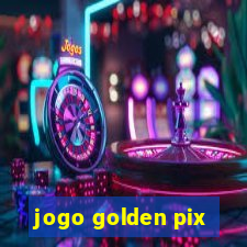 jogo golden pix