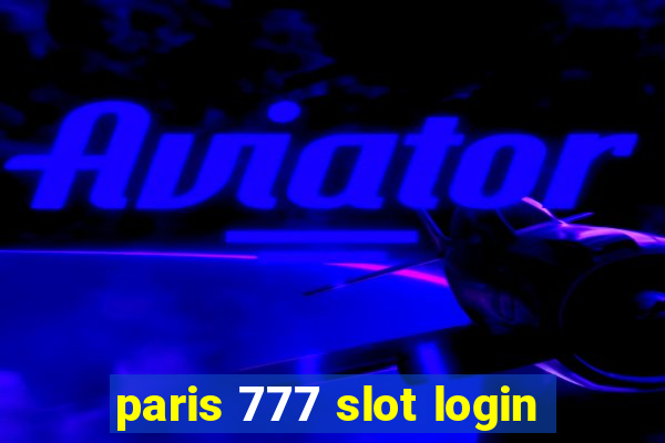 paris 777 slot login