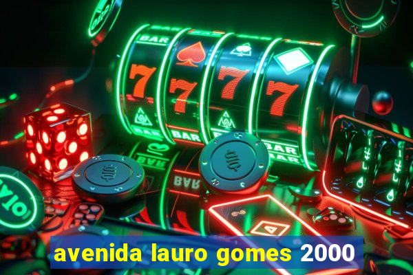 avenida lauro gomes 2000