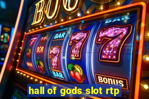 hall of gods slot rtp