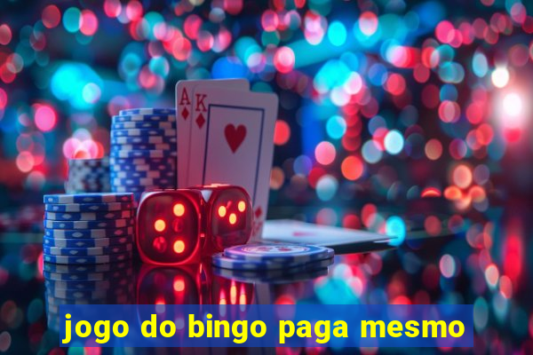 jogo do bingo paga mesmo