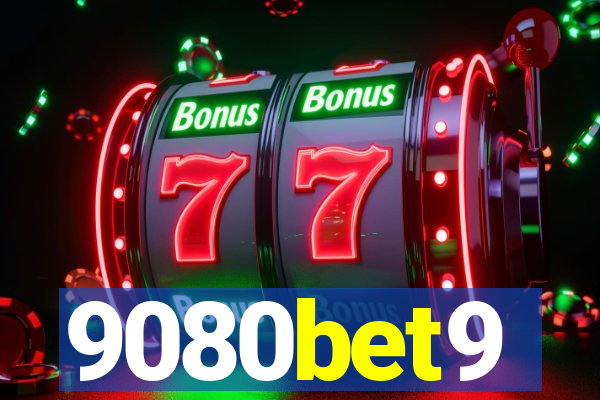 9080bet9