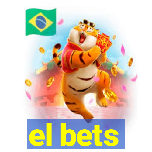 el bets