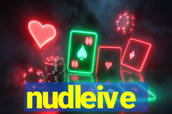 nudleive