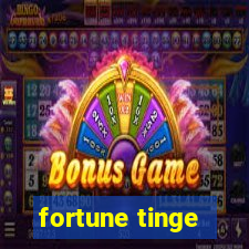 fortune tinge