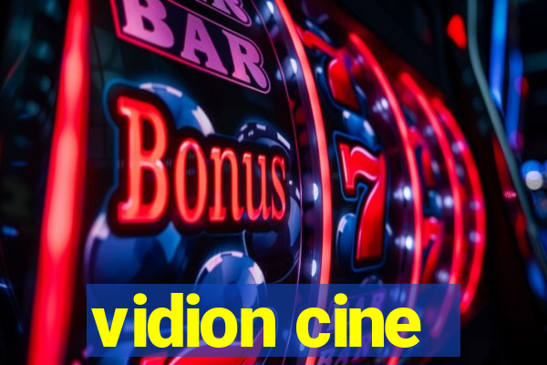 vidion cine