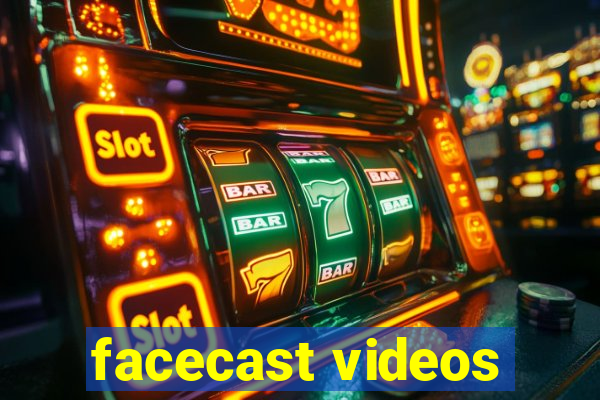 facecast videos