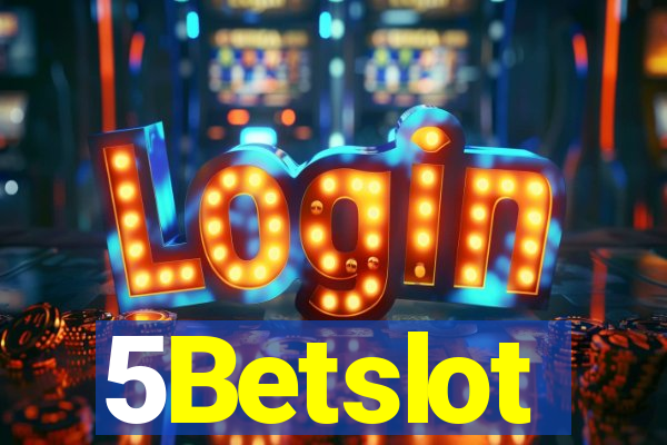 5Betslot