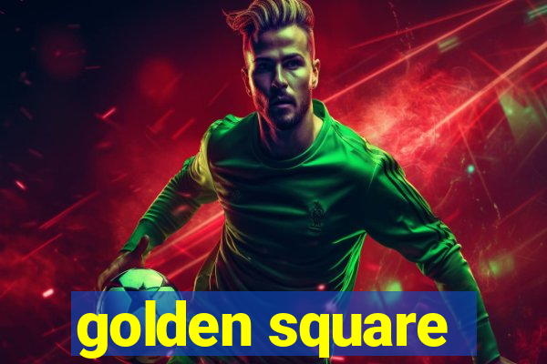 golden square