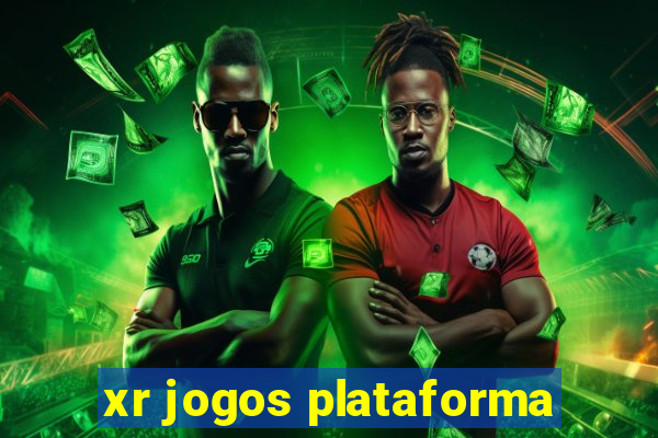 xr jogos plataforma