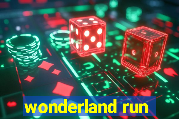 wonderland run