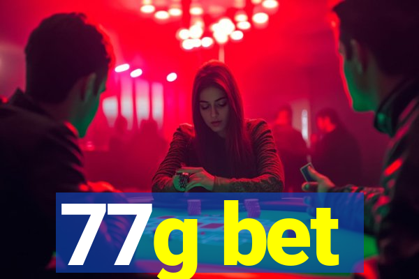 77g bet