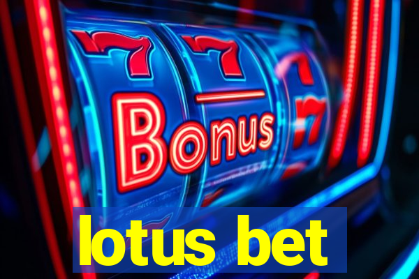 lotus bet