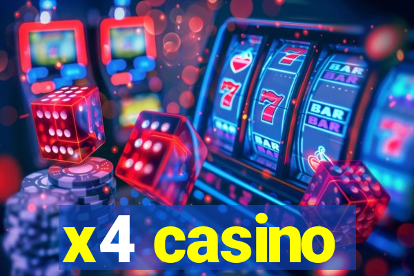 x4 casino