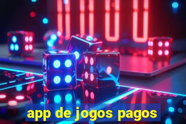 app de jogos pagos